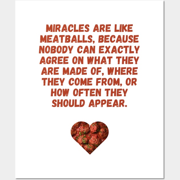 Meatballs Quote Wall Art by reesea